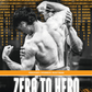 Zero to hero - Vol. 1